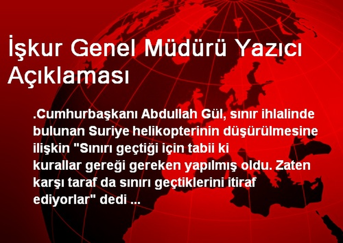 İşkur Genel Müdürü Yazıcı Açıklaması