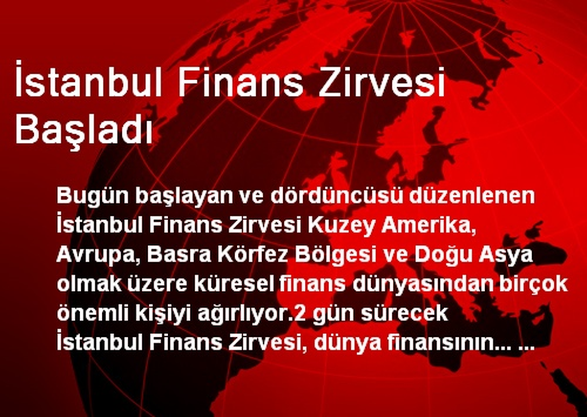 İstanbul Finans Zirvesi Başladı