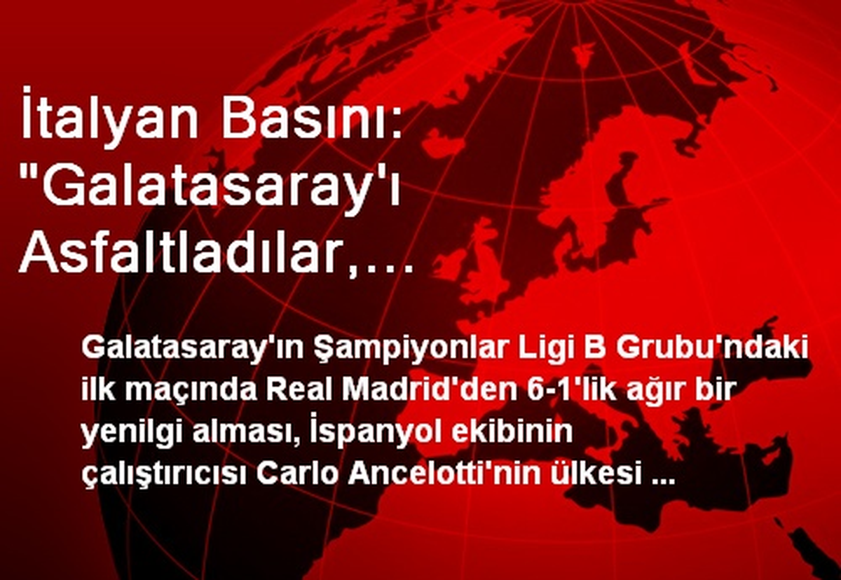 İtalyan Basını: Galatasaray\'ı Asfaltladılar