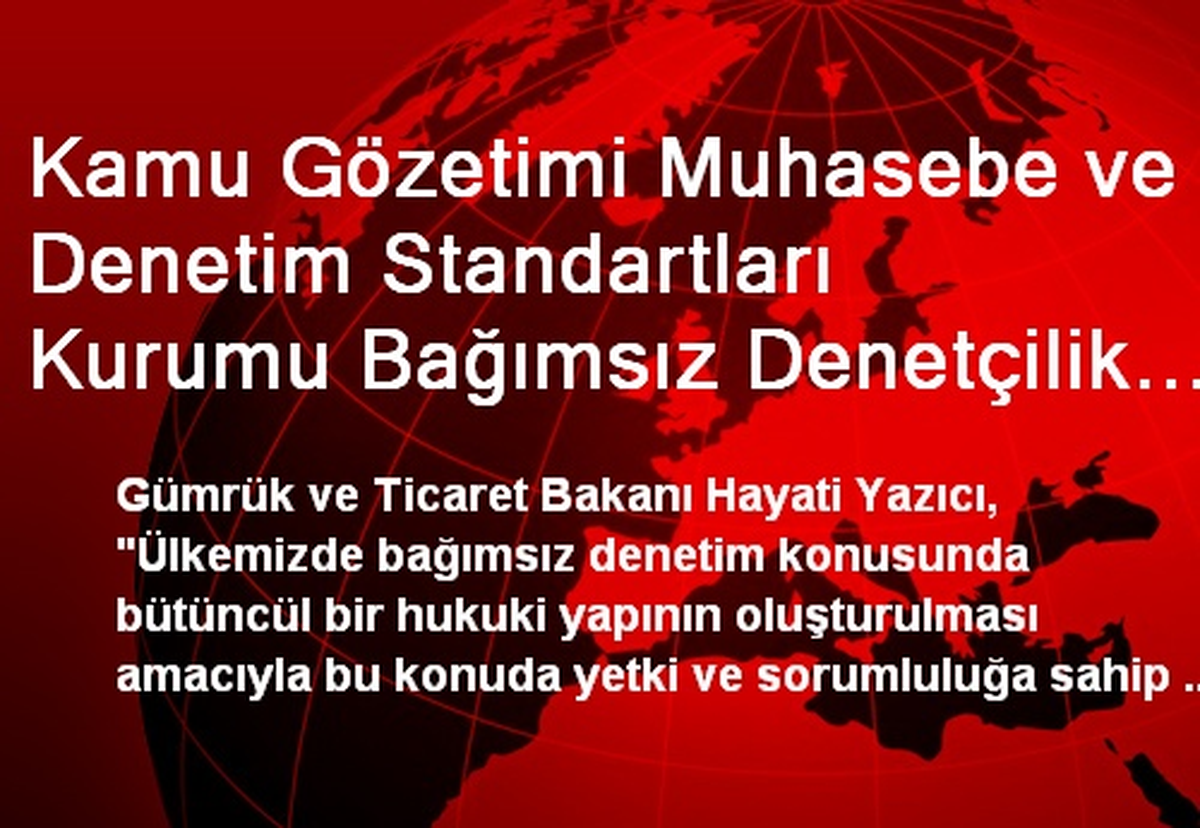 Kamu Gözetimi Muhasebe ve Denetim Standartları Kurumu Bağımsız Denetçilik Belge Teslim Töreni
