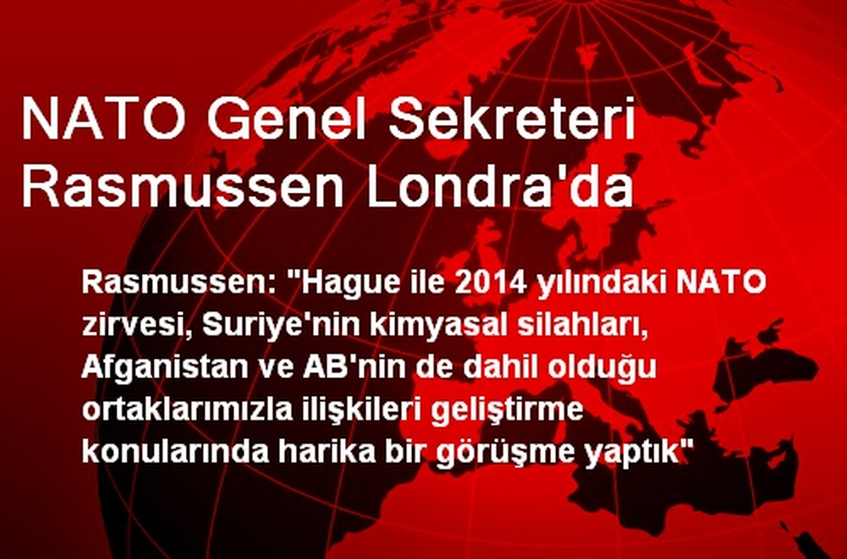 NATO Genel Sekreteri Rasmussen Londra\'da