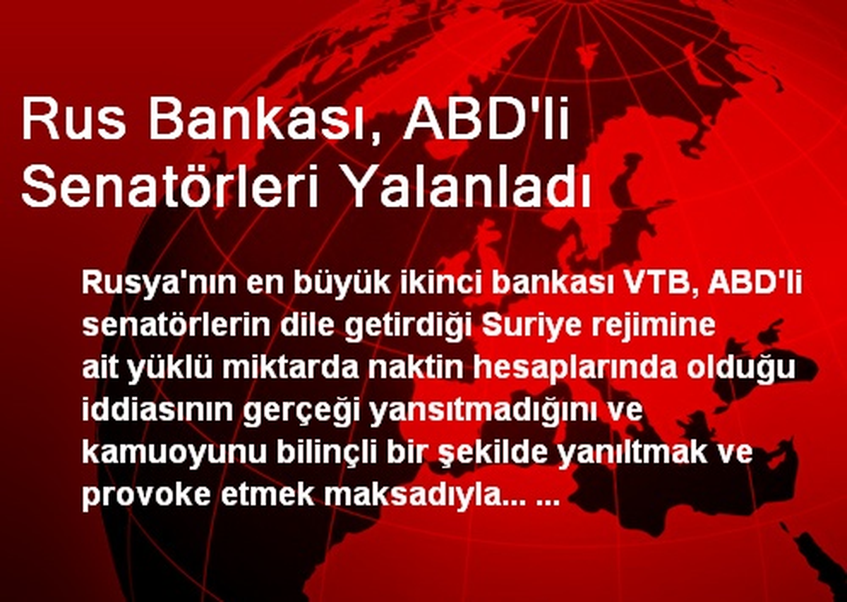 Rus Bankası, ABD\'li Senatörleri Yalanladı