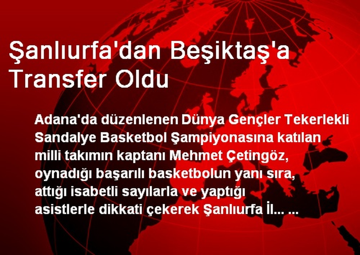 Şanlıurfa\'dan Beşiktaş\'a Transfer Oldu