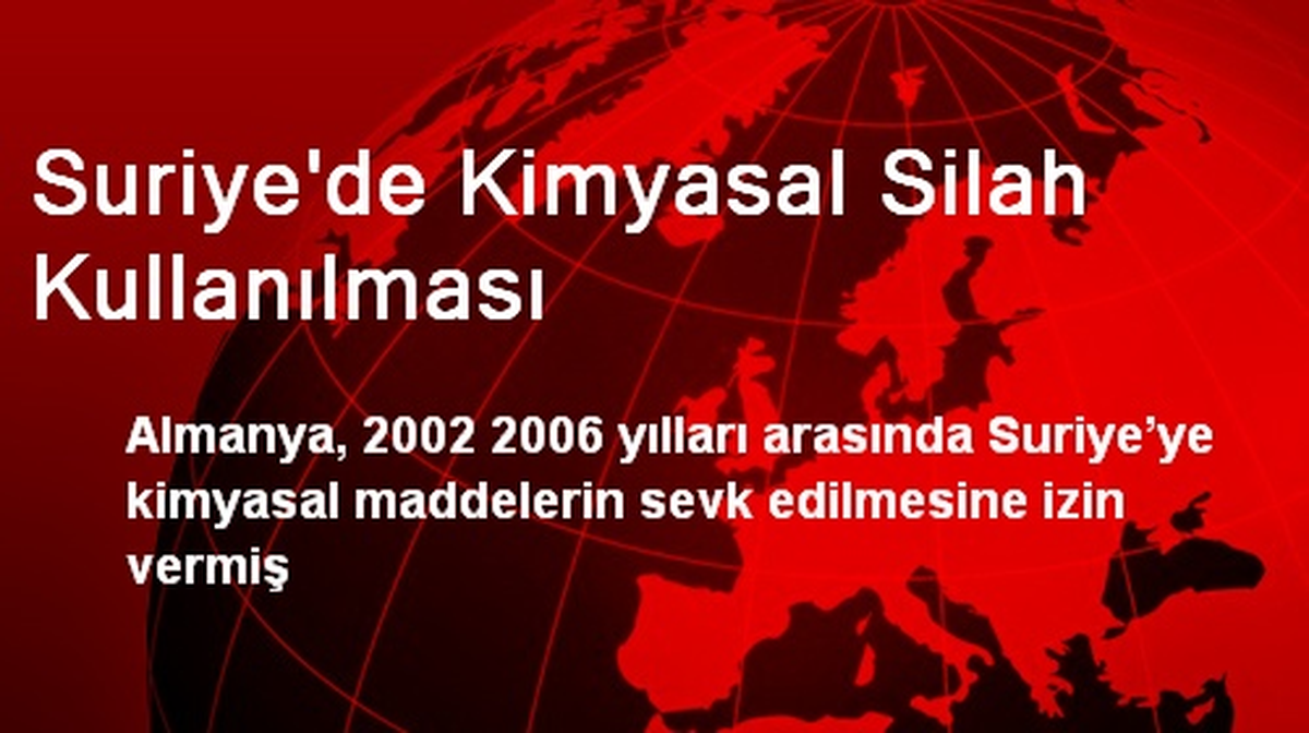 Suriye\'de Kimyasal Silah Kullanılması