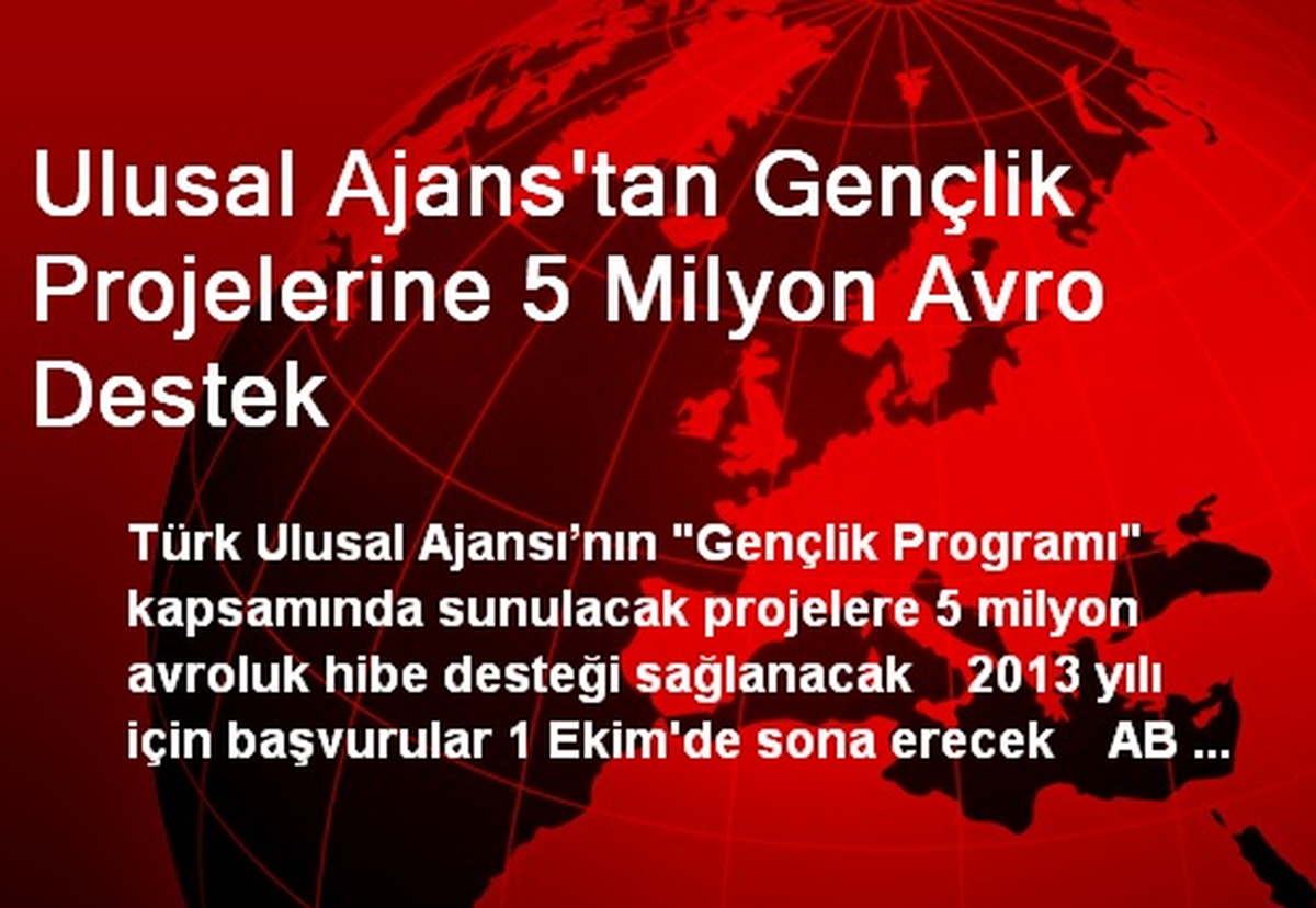 Ulusal Ajans\'tan Gençlik Projelerine 5 Milyon Avro Destek