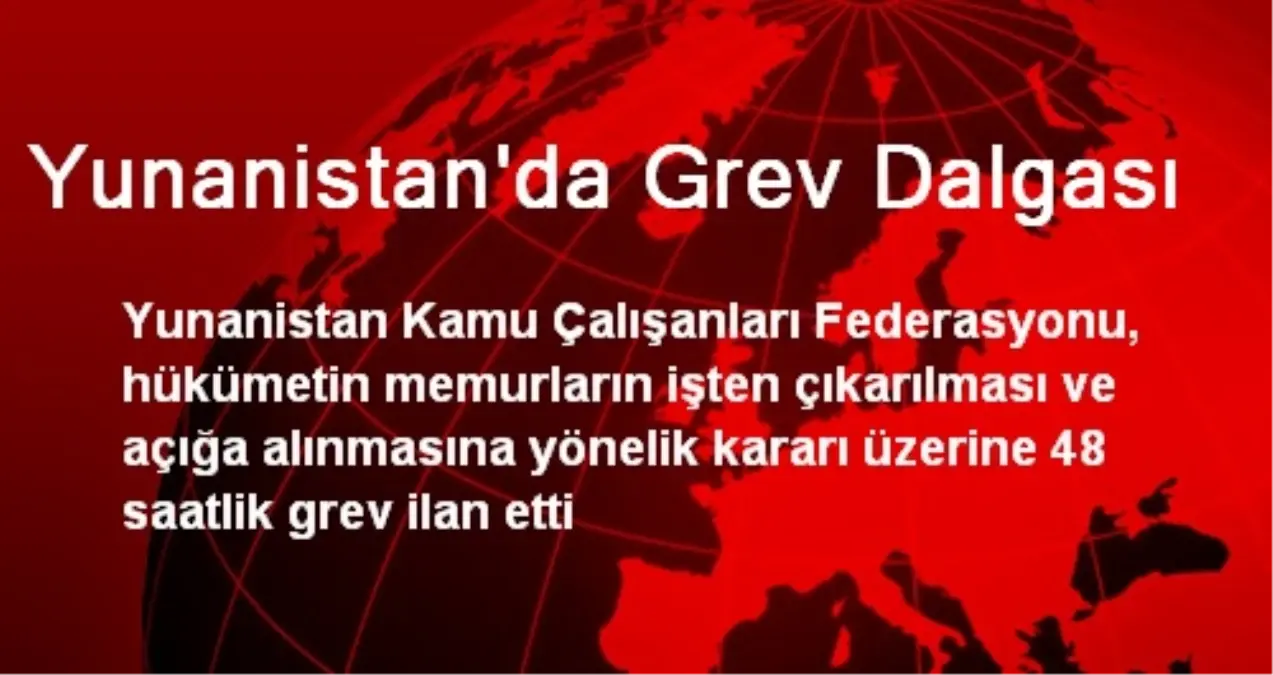 Yunanistan\'da Grev Dalgası