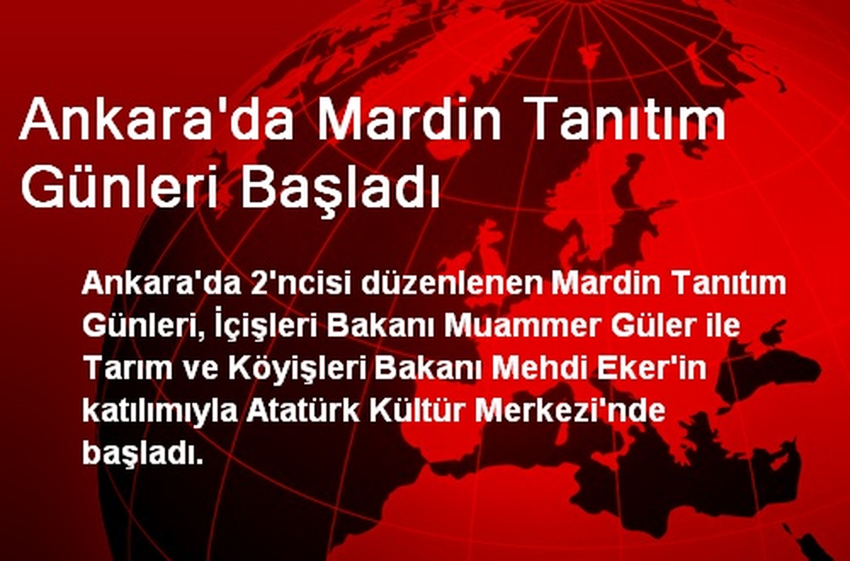 Ankara\'da Mardin Tanıtım Günleri Başladı
