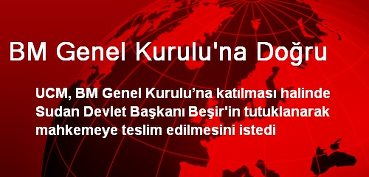 BM Genel Kurulu\'na Doğru