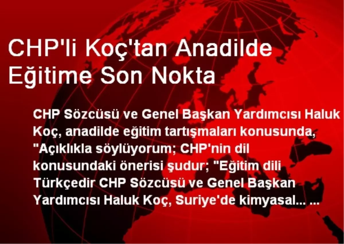 CHP'li Koç'tan Anadilde Eğitime Son Nokta