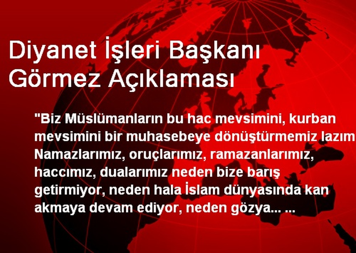 Diyanet İşleri Başkanı Görmez Açıklaması