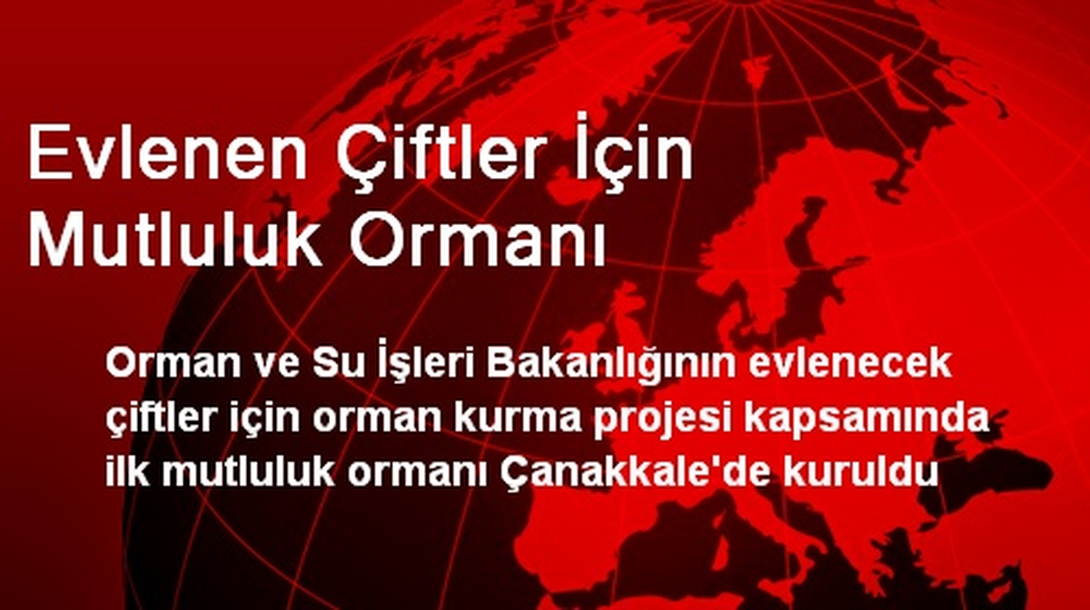 Evlenen Çiftler İçin Mutluluk Ormanı