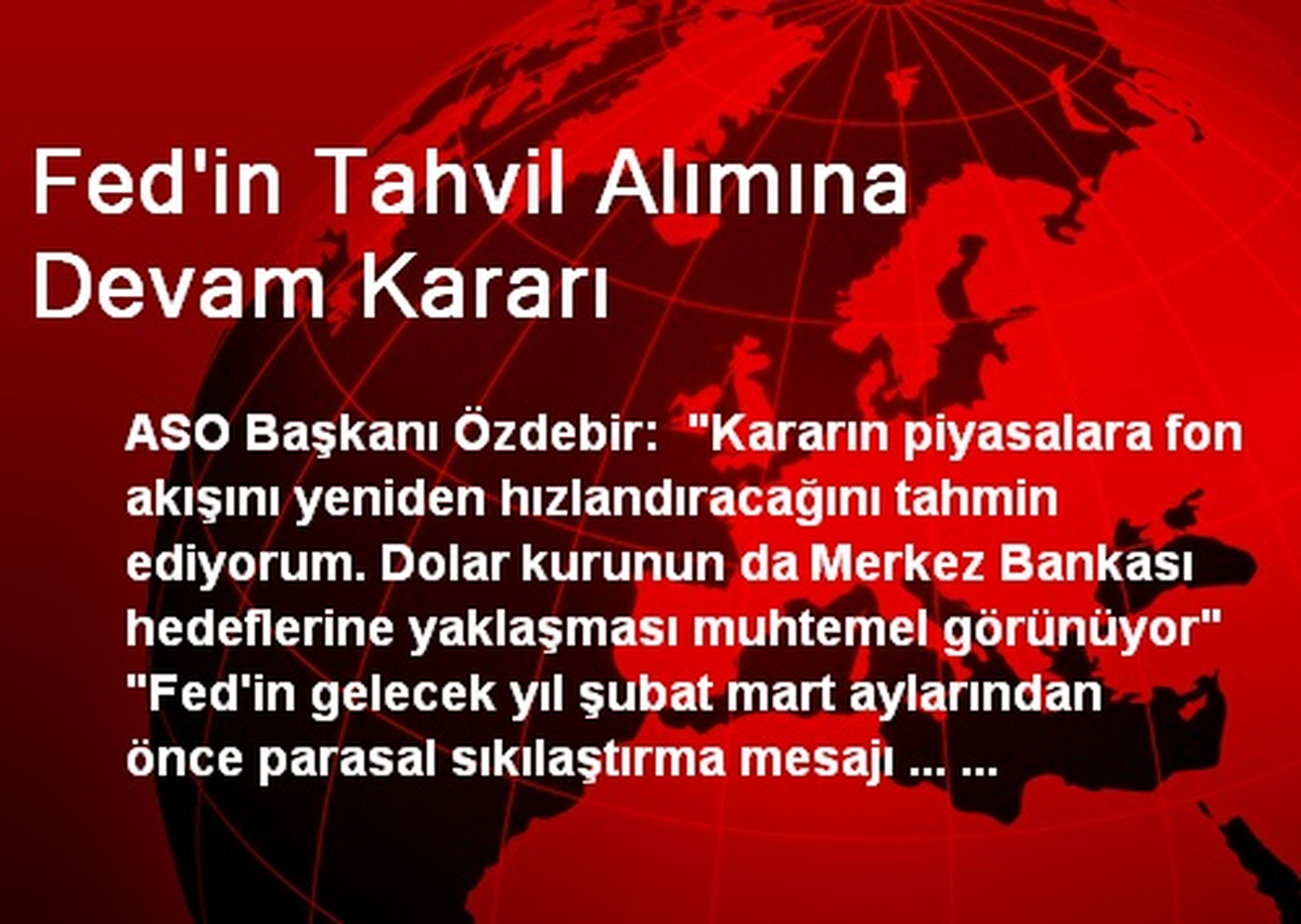 Fed\'in Tahvil Alımına Devam Kararı