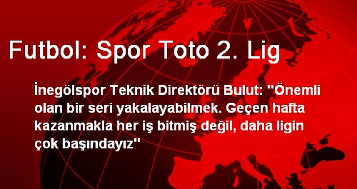 Futbol: Spor Toto 2. Lig