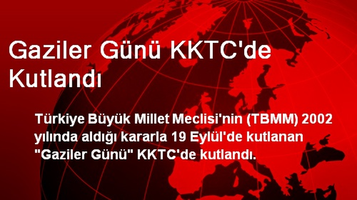 Gaziler Günü KKTC\'de Kutlandı