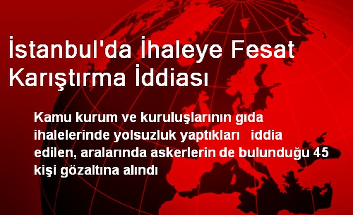 İstanbul\'da İhaleye Fesat Karıştırma İddiası