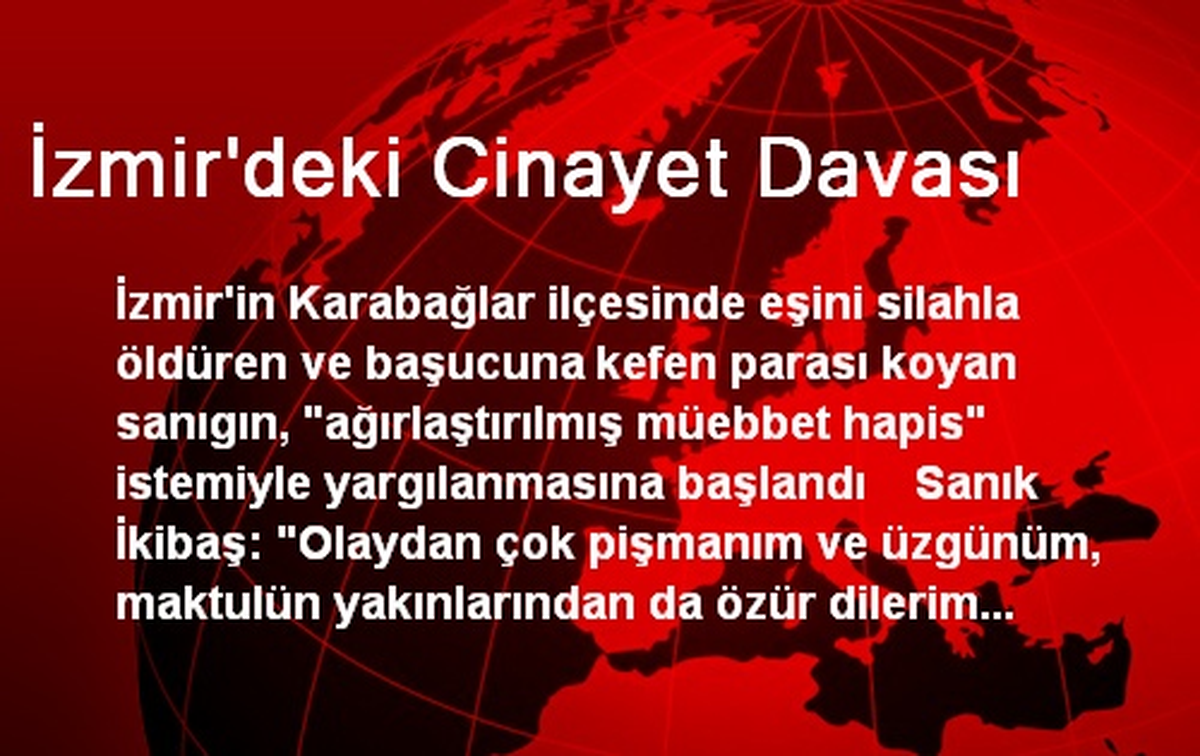 İzmir\'deki Cinayet Davası