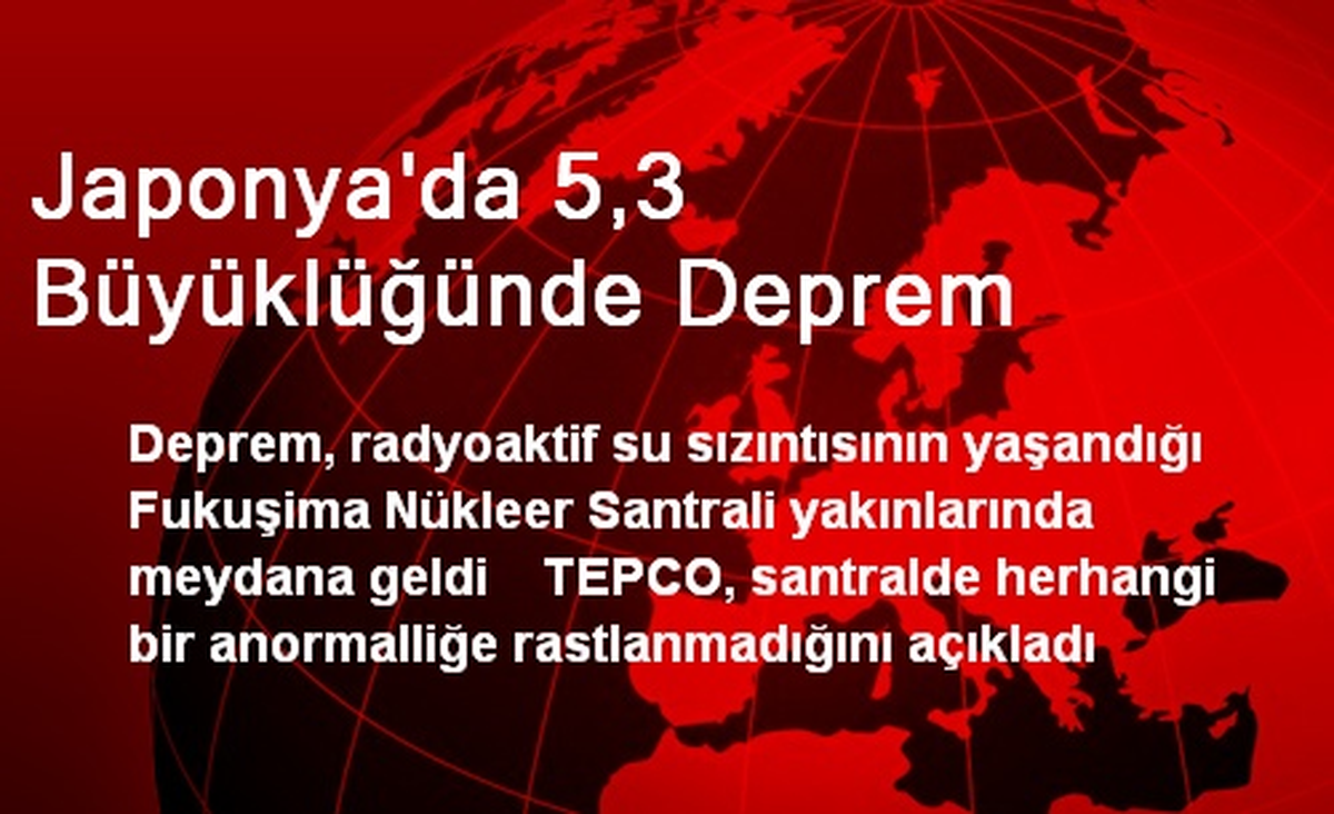 Japonya\'da 5,3 Büyüklüğünde Deprem