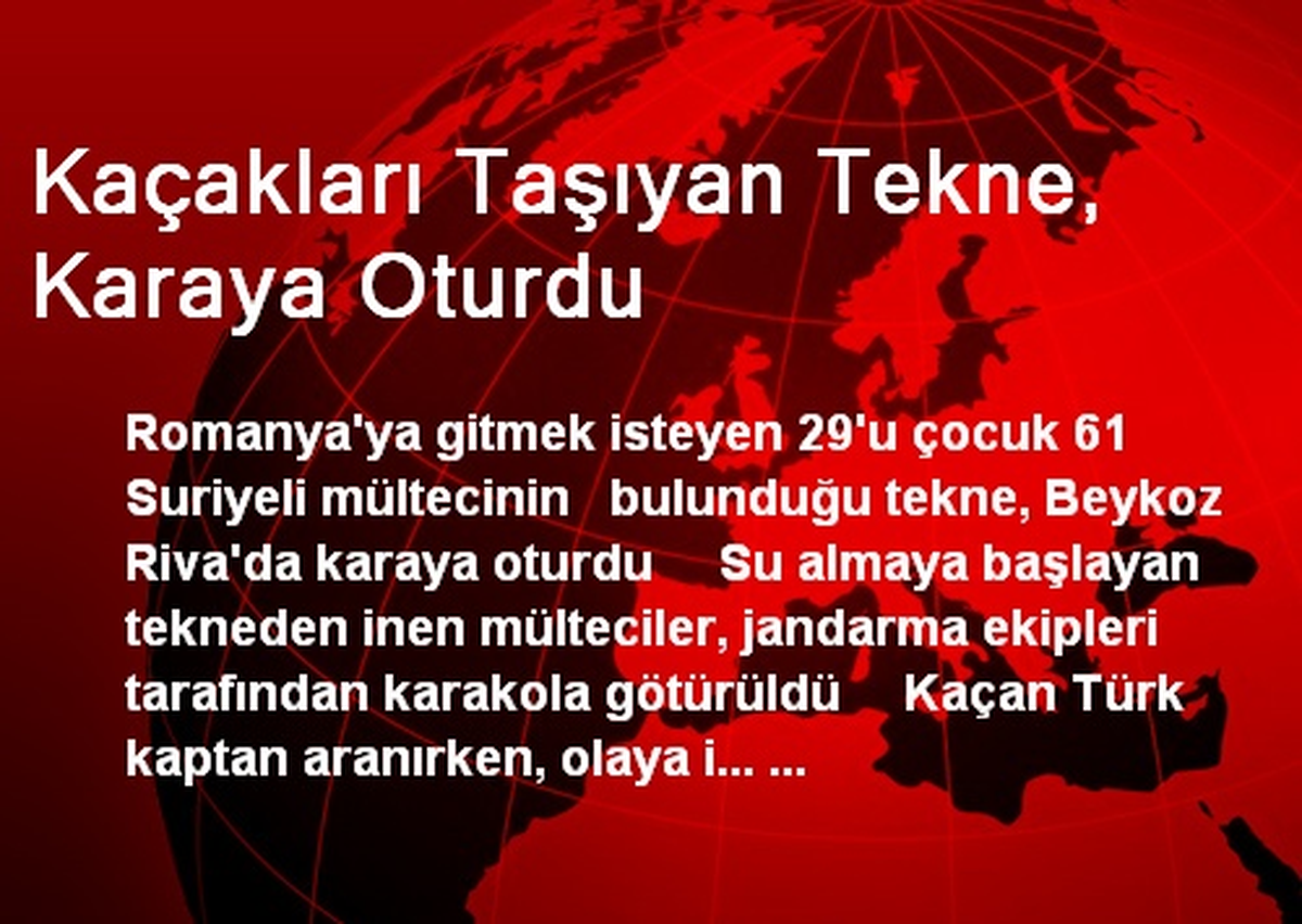 Kaçakları Taşıyan Tekne, Karaya Oturdu