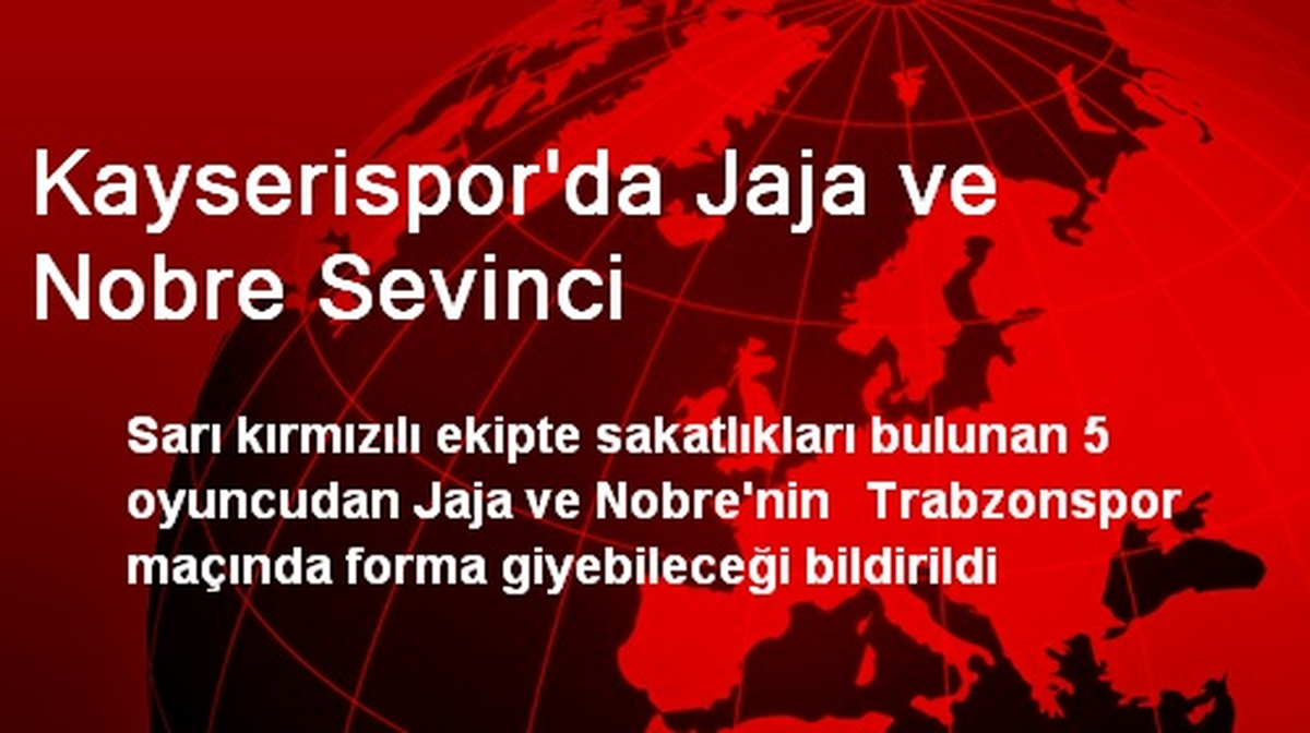 Kayserispor\'da Jaja ve Nobre Sevinci