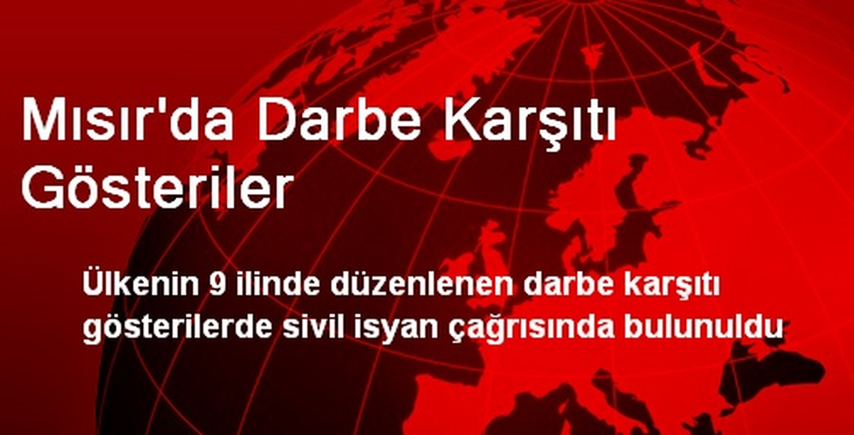 Mısır\'da Darbe Karşıtı Gösteriler