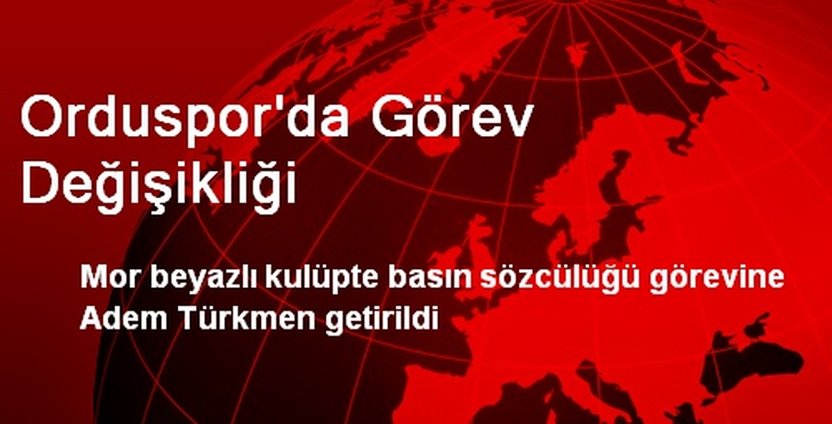 Orduspor\'da Görev Değişikliği