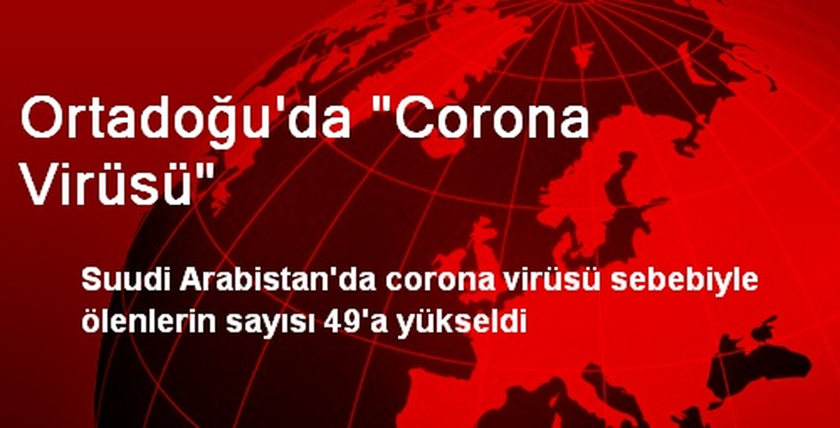 Ortadoğu\'da "corona virüsü"