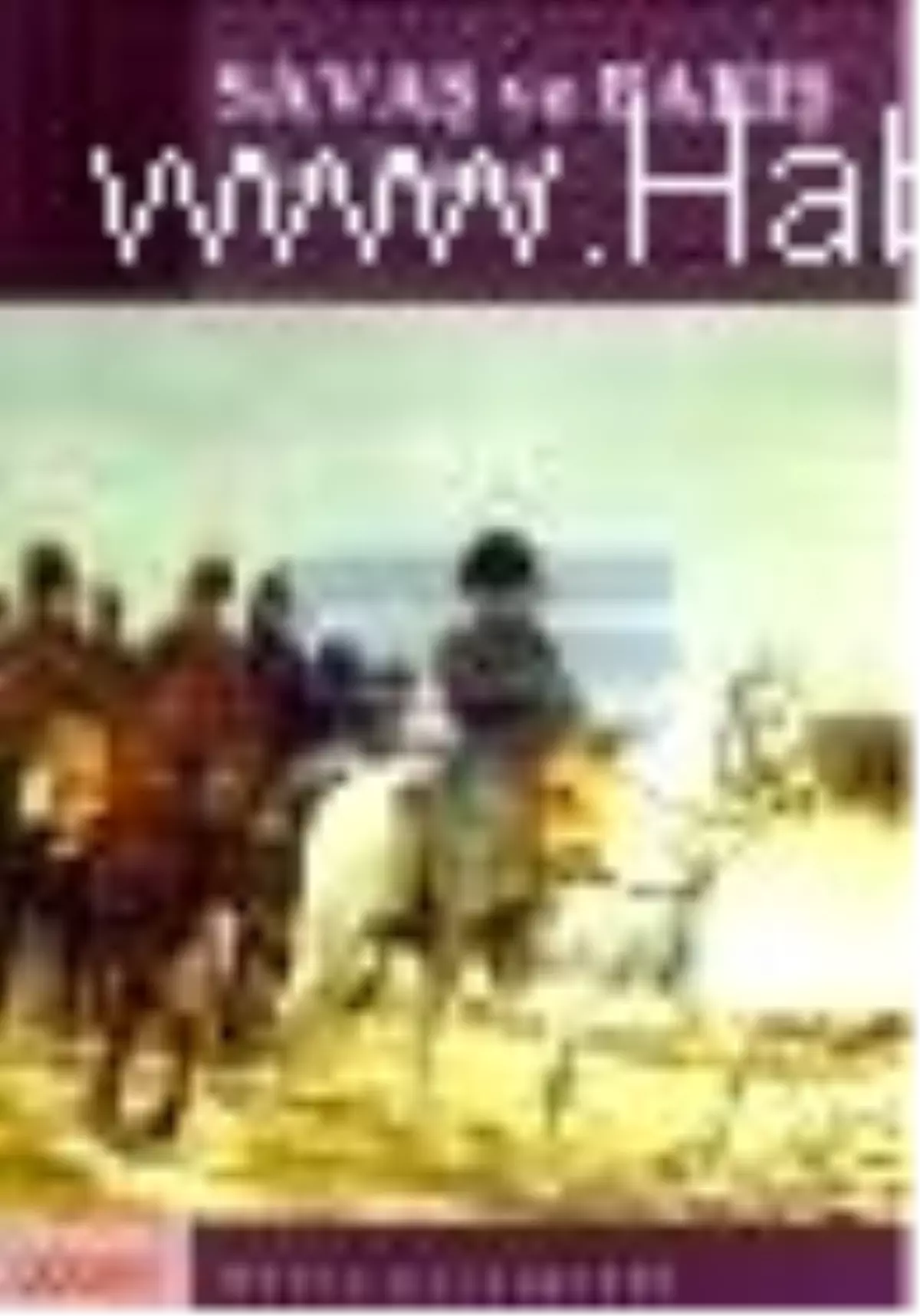 Savaş ve Barış Kitabı Raflarda