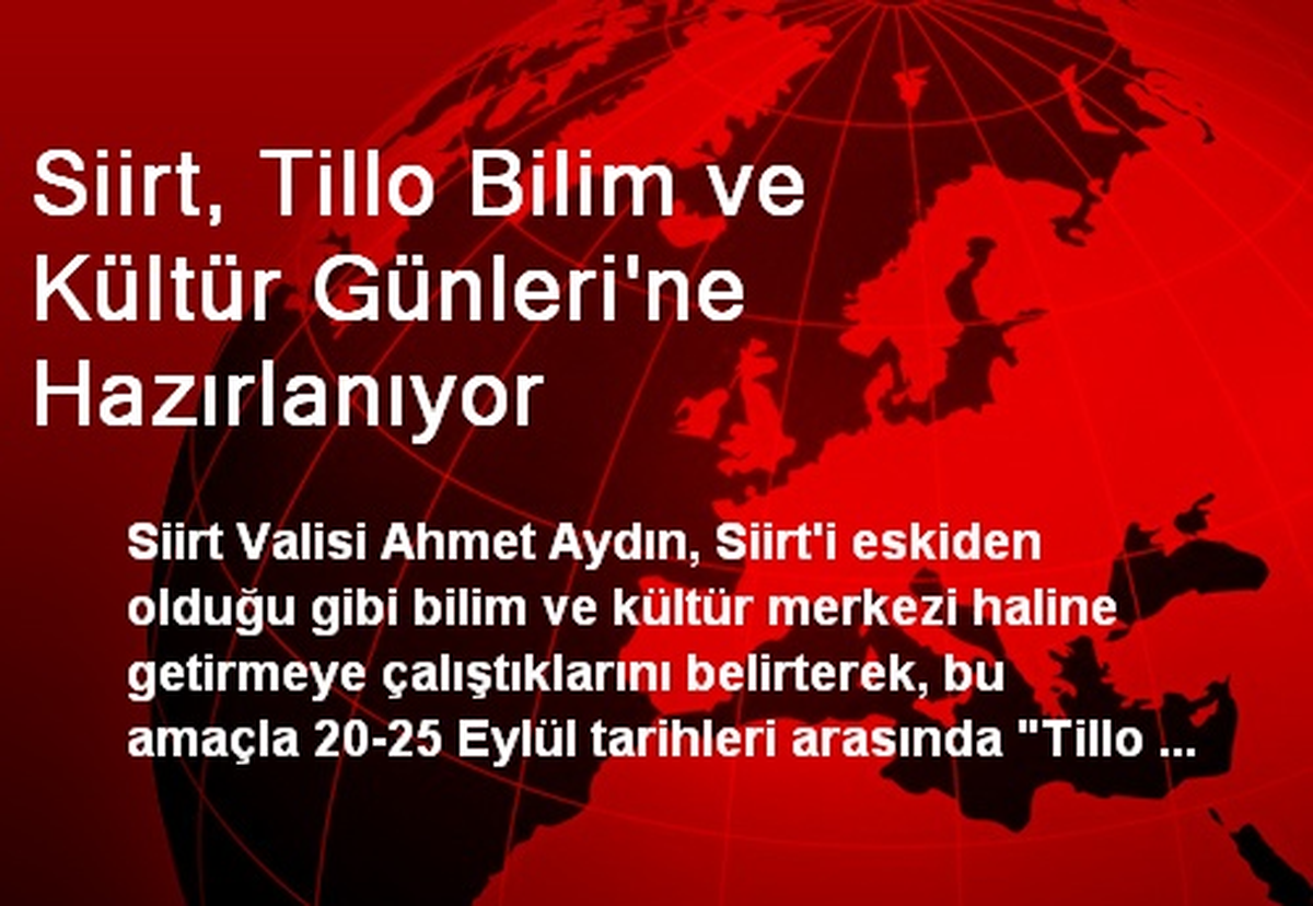 Siirt, Tillo Bilim ve Kültür Günleri\'ne Hazırlanıyor