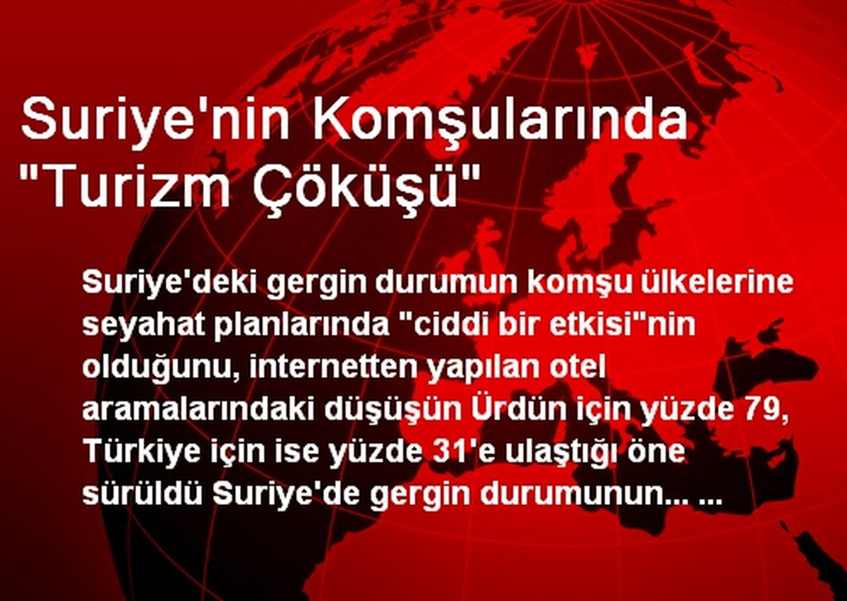 Suriye\'nin Komşularında "Turizm Çöküşü"