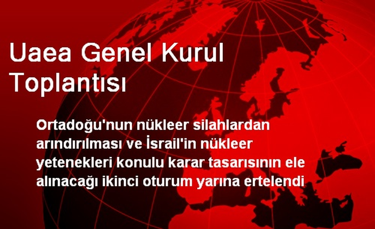 Uaea Genel Kurul Toplantısı