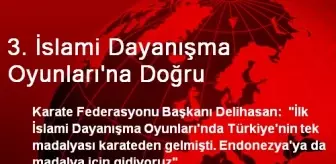 3. İslami Dayanışma Oyunları'na Doğru