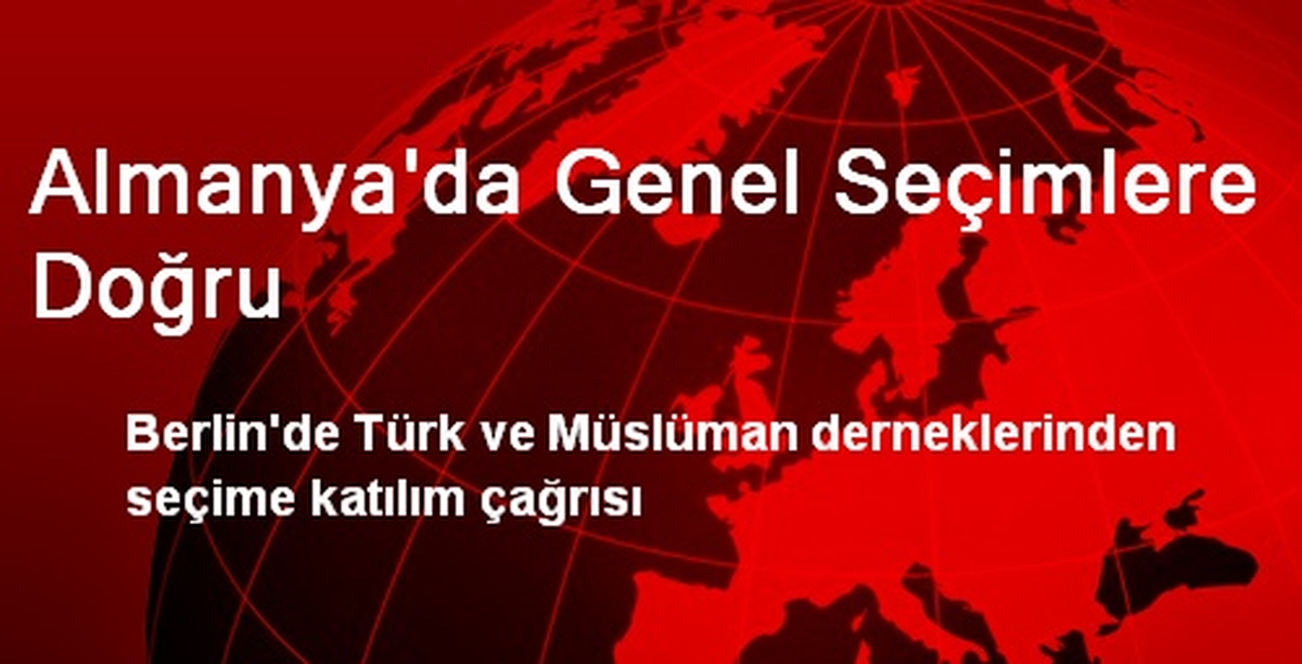 Almanya\'da Genel Seçimlere Doğru