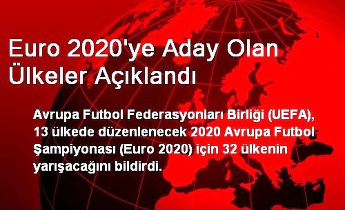 Euro 2020 İstanbul Rakipleri Olan Aday Ülkeler