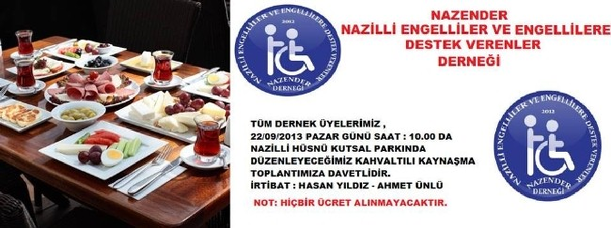 Nazillili Engelliler Kahvaltıda Buluşacak