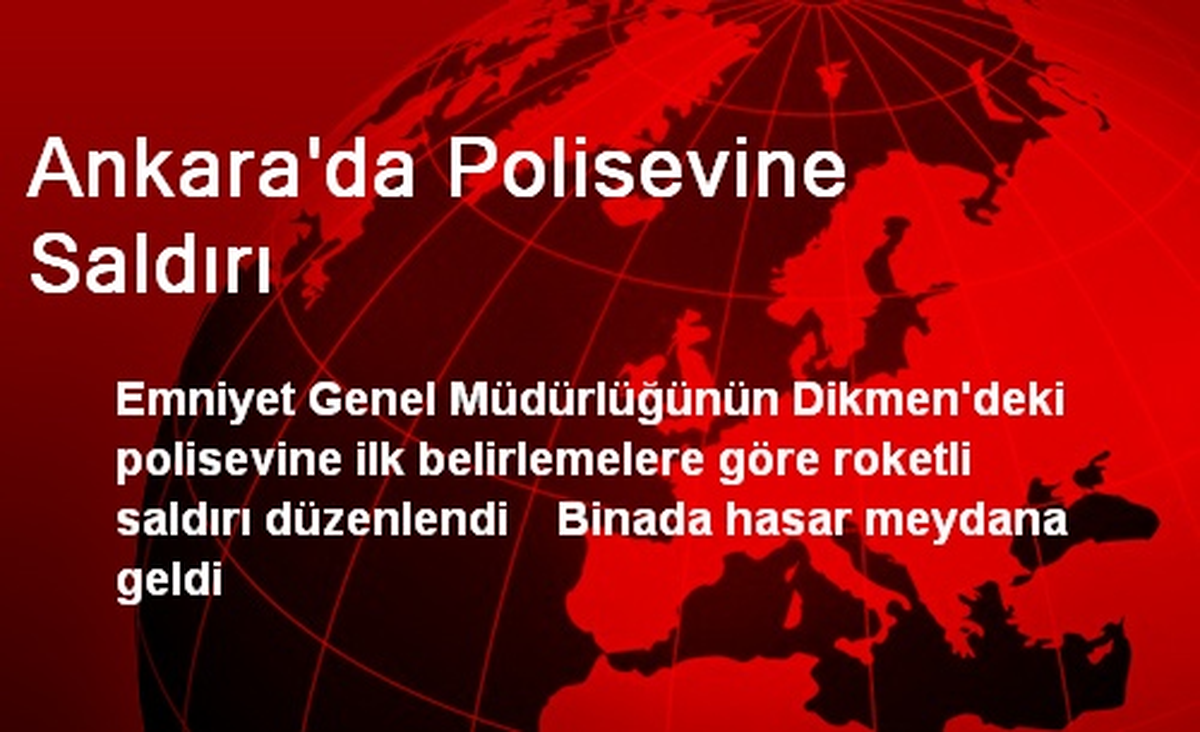 Ankara\'da Polisevine Saldırı