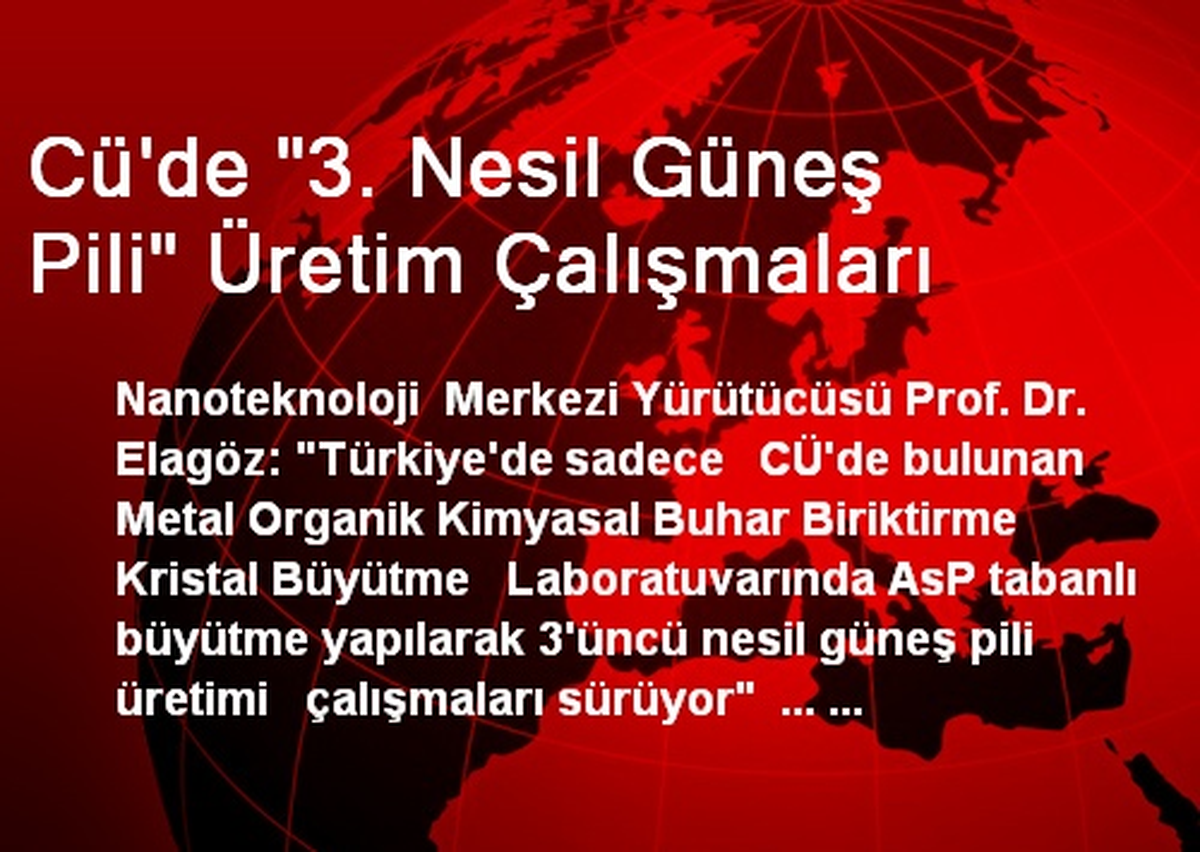 Cü\'de "3. Nesil Güneş Pili" Üretim Çalışmaları