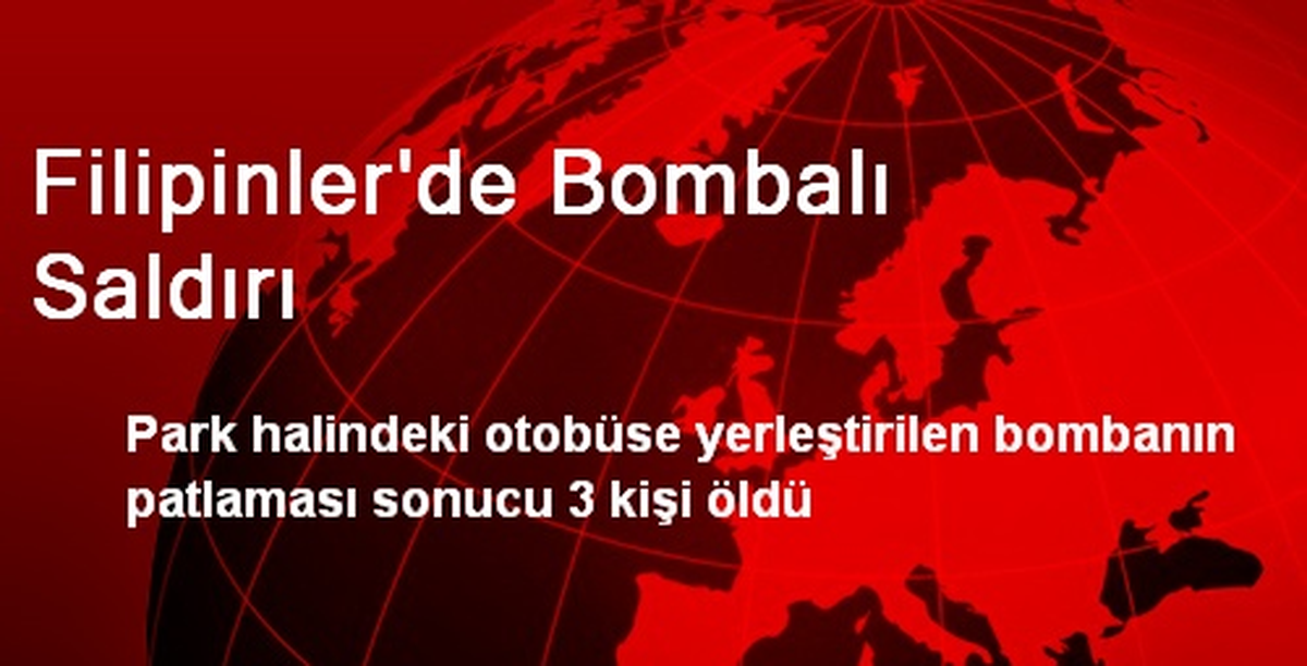 Filipinler\'de Bombalı Saldırı