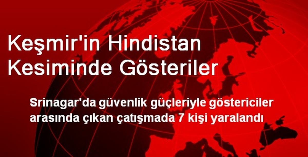 Keşmir\'in Hindistan Kesiminde Gösteriler