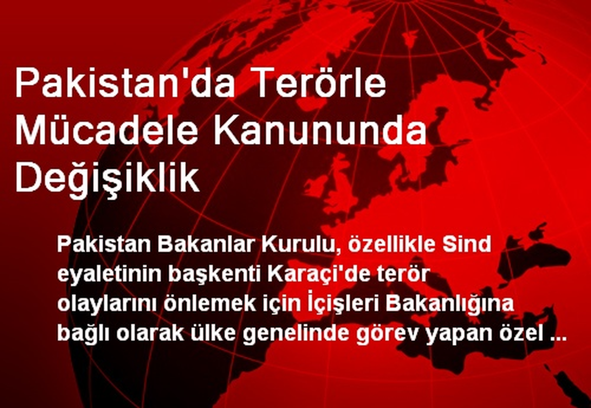 Pakistan\'da Terörle Mücadele Kanununda Değişiklik