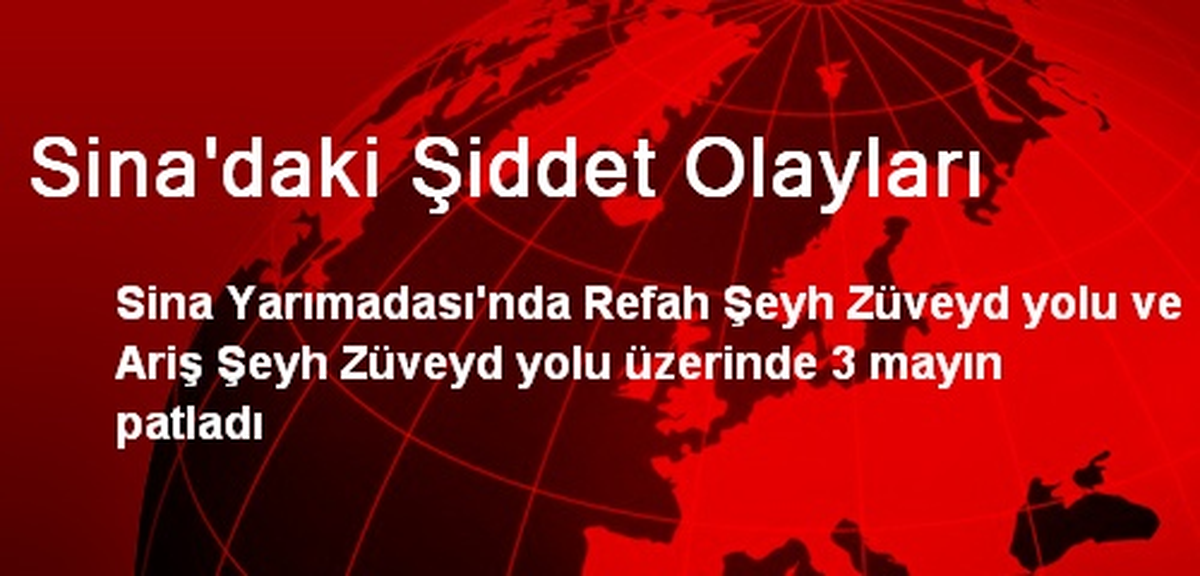 Sina\'daki Şiddet Olayları