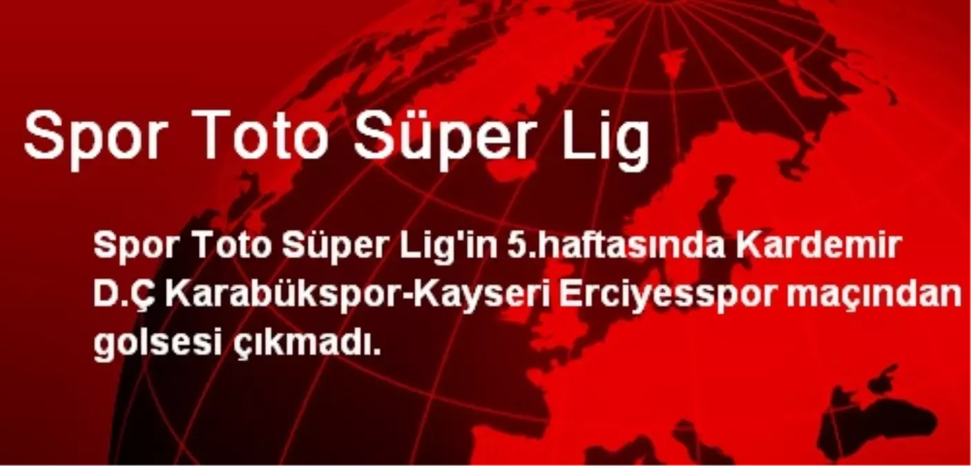 Spor Toto Süper Lig