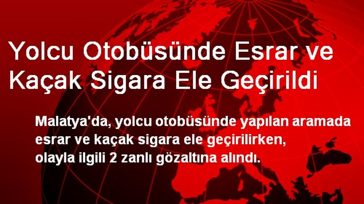 Yolcu Otobüsünde Esrar ve Kaçak Sigara Ele Geçirildi