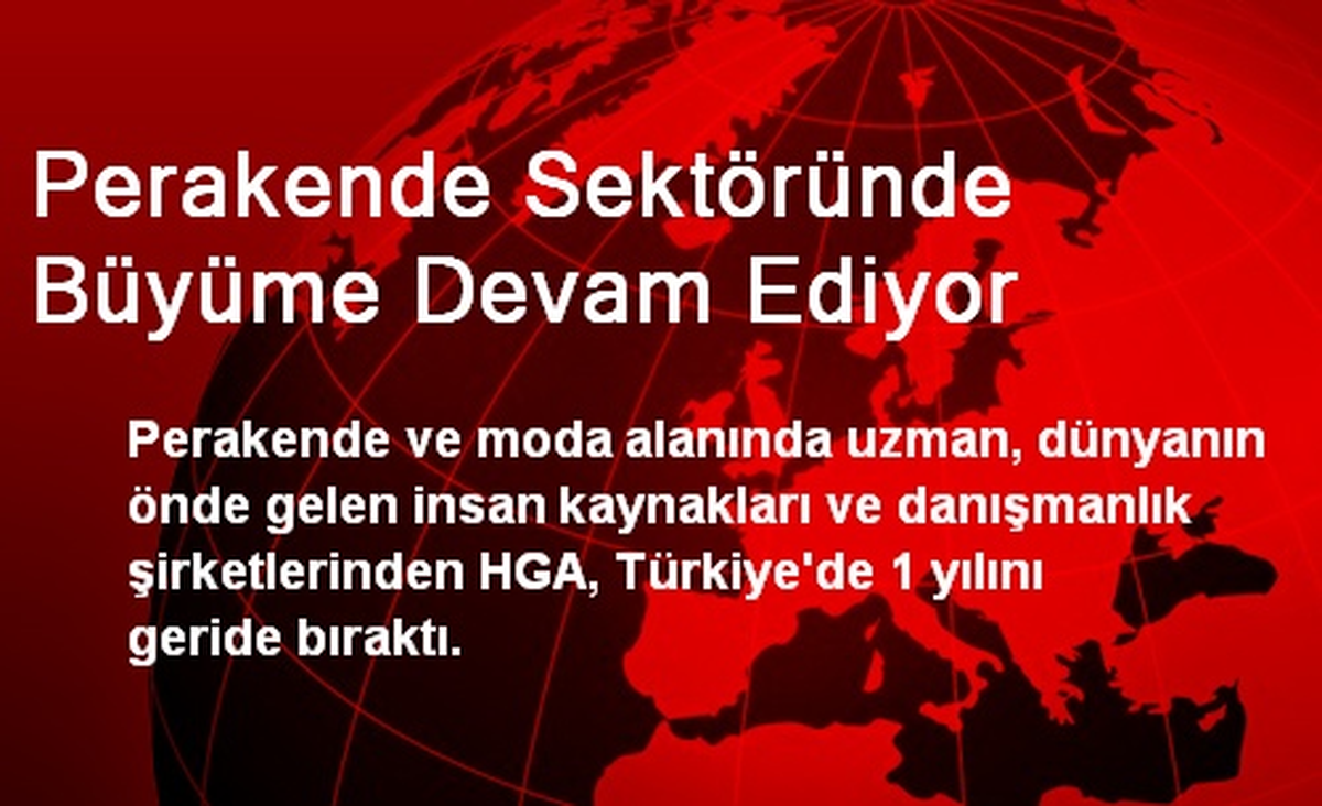 Perakende Sektöründe Büyüme Devam Ediyor
