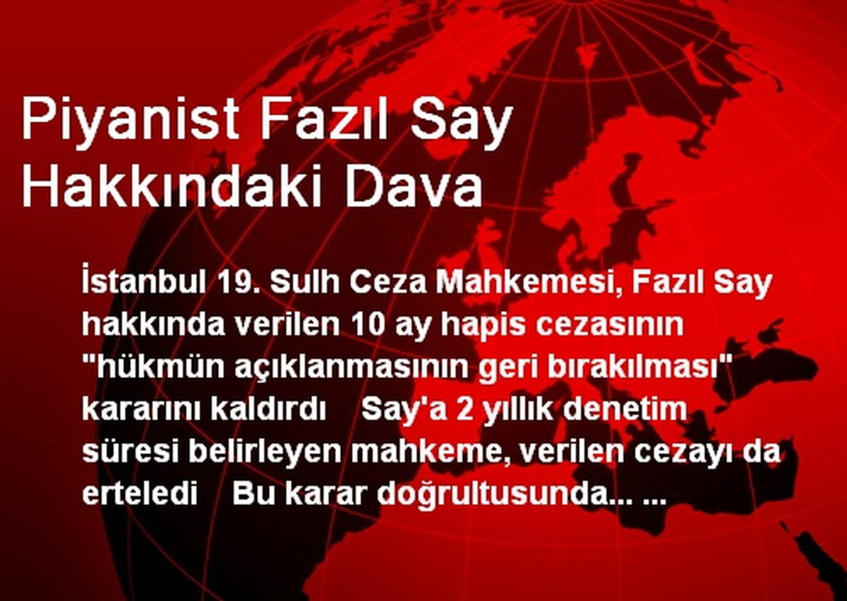 Piyanist Fazıl Say Hakkındaki Dava