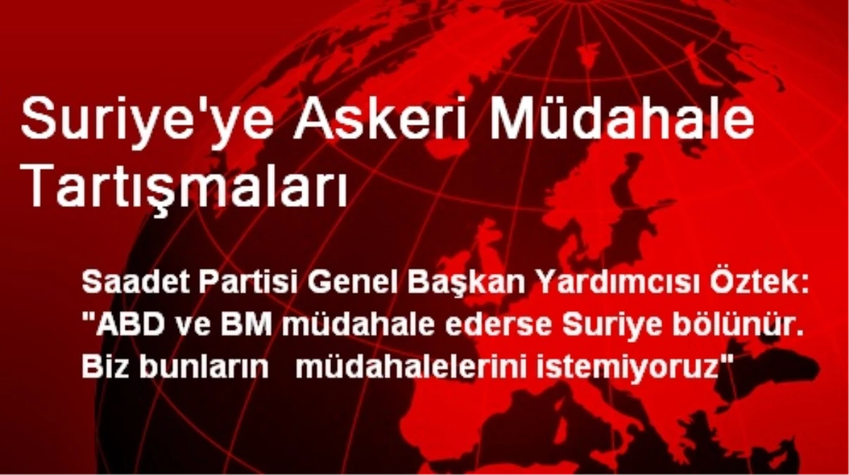 Suriye\'ye Askeri Müdahale Tartışmaları