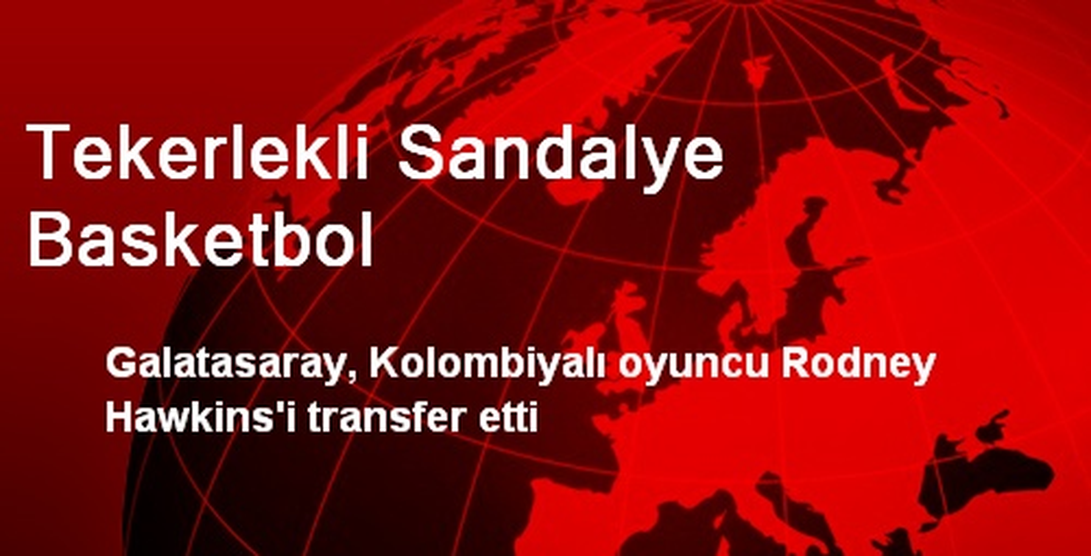 Tekerlekli Sandalye Basketbol