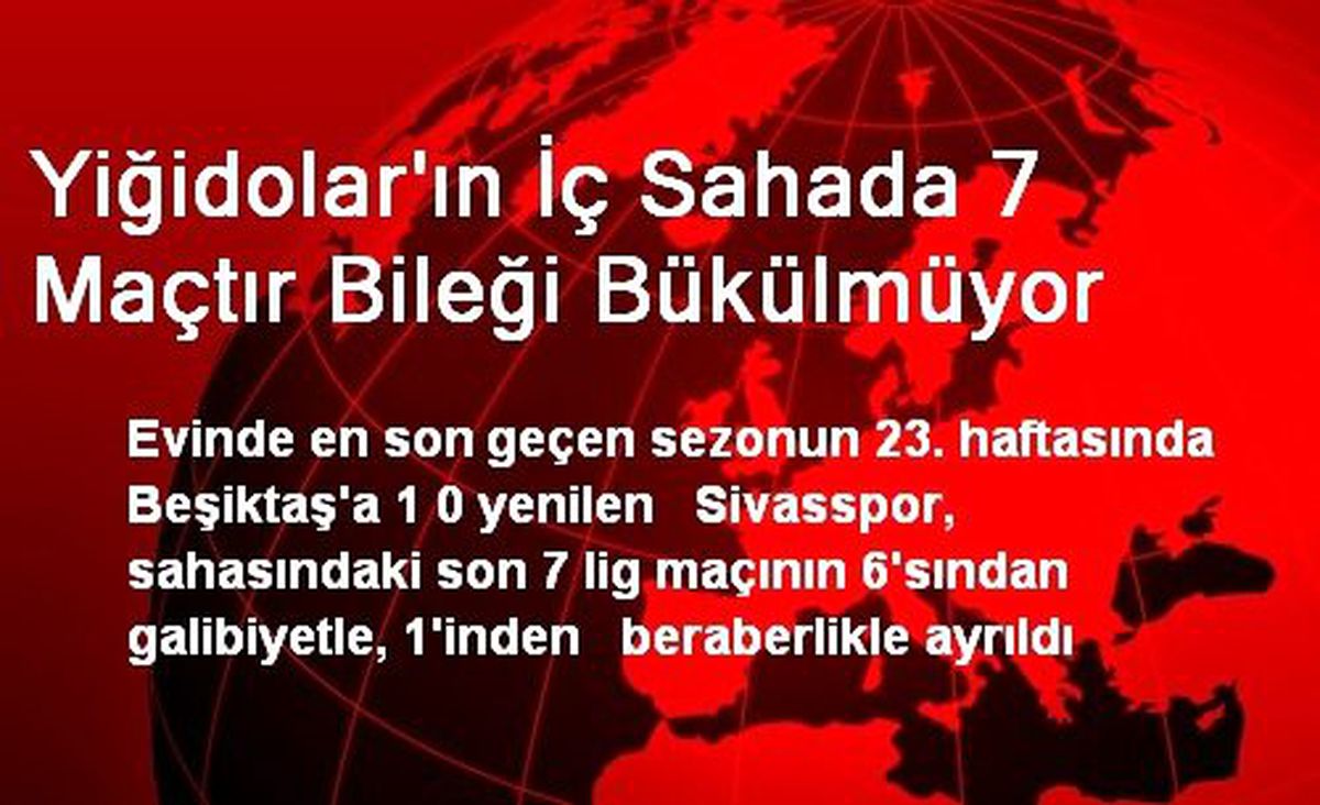Yiğidolar\'ın 7 Maçtır Bileği Bükülmüyor