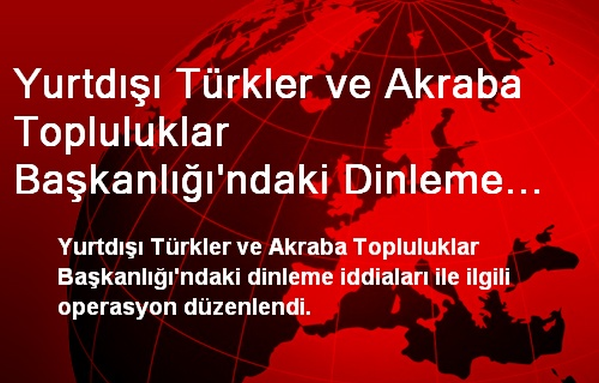 Dinleme Operasyonunda 10 Kişi Gözaltına Alındı
