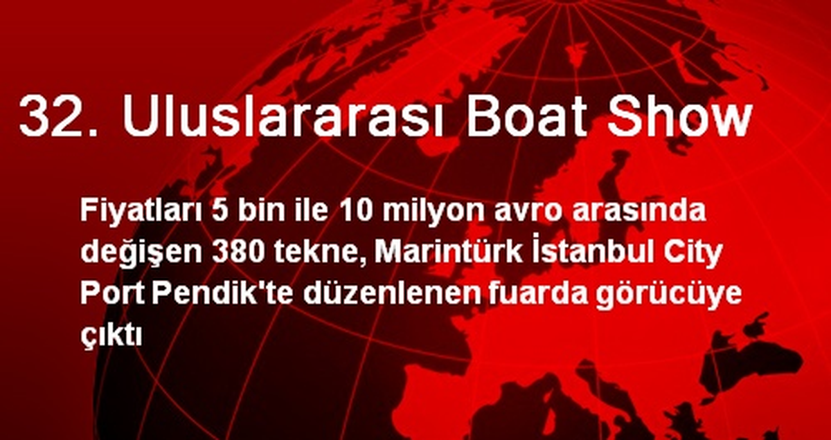 32. Uluslararası Boat Show