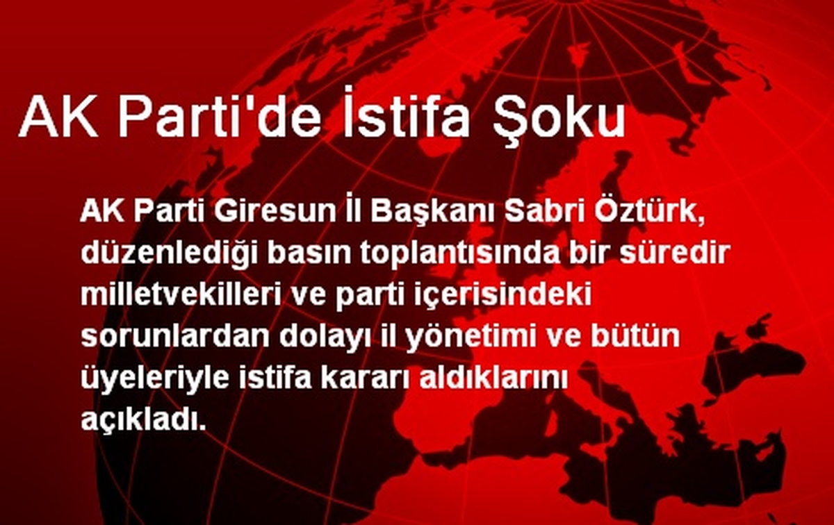 AK Parti\'de İstifa Şoku